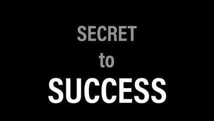 Secret to success written on black background