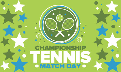 Tennis Championship Match Day. Tennis racket and tennis ball. Tournament play-off and final. Sport game, professional competition. Play for win. Tennis match score. Fitness and recreation. Vector