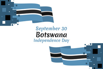 September 30, Independence Day of Botswana. vector illustration. Suitable for greeting card, poster and banner.