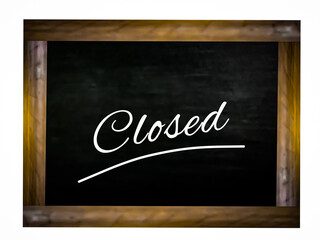 Fototapeta premium Closed Text on a black board with wooden frame 