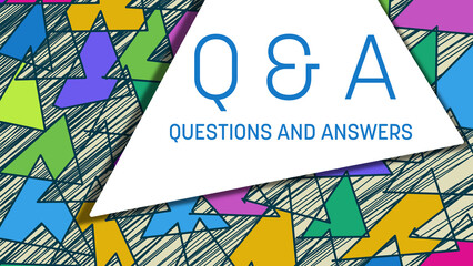 Q And A - Questions And Answers Triangles Sketch Texture Colorful Horizontal Text 