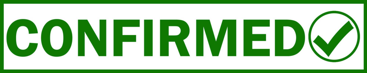 Fototapeta premium Confirmed Rubber Stamp. Green Confirmed Rubber.