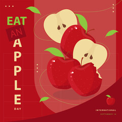 Fototapeta premium International Eat An Apple Day on september 16, with vector illustration some whole and slice apple, leaf and text isolated on abstract red background for celebrate International Eat An Apple Day.