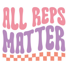 All reps matter Retro SVG