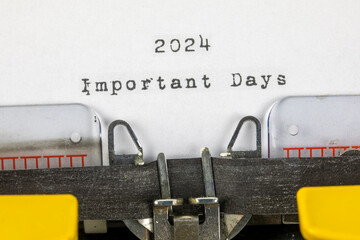 important Days 2024 written on an old typewriter	