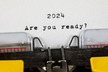 2024 are you ready written on an old typewriter, Book concept