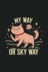 My Way or Sky Way T-Shirt Design
