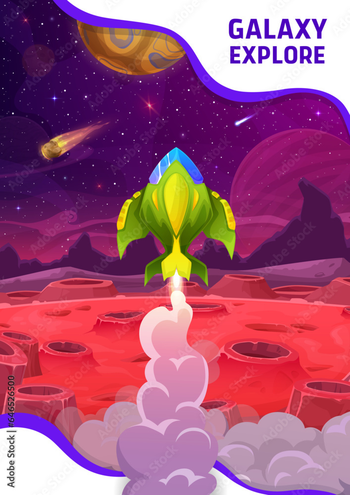 Poster Spaceship launch from space planet of alien galaxy, vector astronomy science and space exploration. Cartoon rocket take off with smoke and fire with fantasy galaxy landscape, starry sky and asteroids