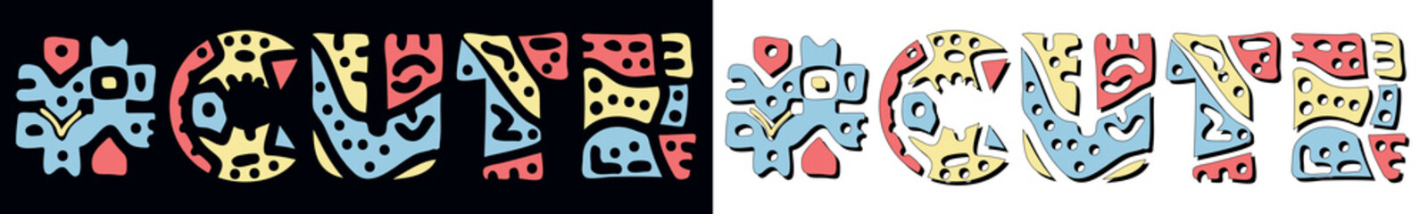 CUTE Hashtag. Doodle isolate text. Colored curves decorative doodle letters. Folk artwork style. Hashtag #CUTE for print, booklet, banner, flyer. Stock vector.