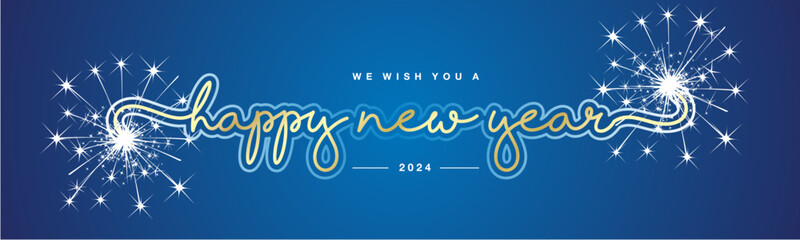 2024 We wish you Happy New Year new modern light golden white handwritten calligraphic typography lettering with big sparkler firework blue background