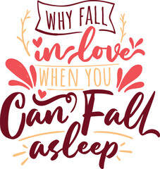 SASSY Calligraphy phrase for Anti Valentine day. Hand drawn lettering for Lovely greetings cards, invitations. Good for t-shirt, mug, scrap booking, gift, printing press. Singles.