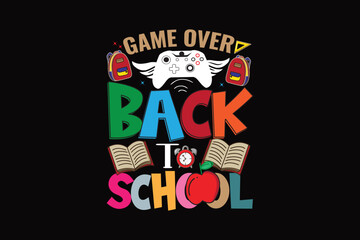 game over back to school t shirt design