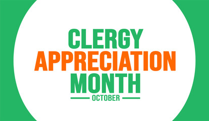 October is Clergy Appreciation Month background template. Holiday concept. background, banner, placard, card, and poster design template with text inscription and standard color. vector illustration.