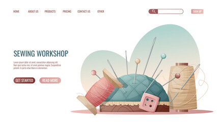 Sewing workshop landing page or web banner template. Hand drawn illustrations of sewing tools, pincushion, bobbins of thread, buttons.Pre-made landing for dressmaking, tailoring school, sewing courses - obrazy, fototapety, plakaty