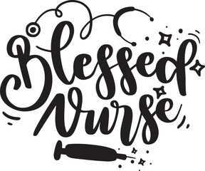 Nurse quote lettering typography. Nurse typography t-shirt design Nurse quotes t-shirt