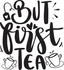 Calligraphy hand written phrases about tea. Tea shop lettering design collection. On white isolated background.