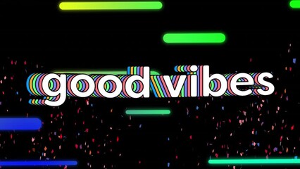 Animation of confetti falling over good vibes text against gradient light trails on black background - Powered by Adobe