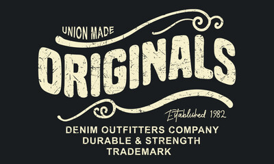 Union Made Originals Denim Outfitters Company   Editable print with grunge effect for graphic tee t shirt or sweatshirt - Vector