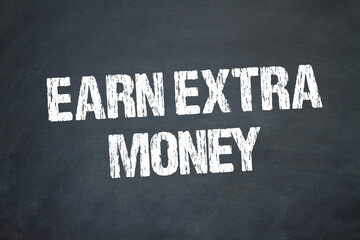 earn extra money	