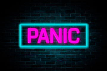 Fototapeta na wymiar Panic text neon banner on brick wall background.