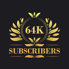 Obraz premium 64K Subscribers celebration design. Luxurious 64K Subscribers logo for social media subscribers