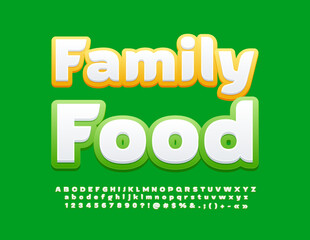 Vector bright banner Family Food. Modern Creative Font. Artistic Alphabet Letters and Numbers set