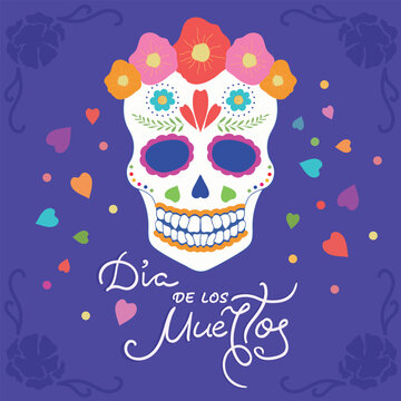Day of the Dead, Dia de los Muertos Mexican traditional holiday poster. Sugar skull with colored flowers and petals. Handwriting. Vector illustration