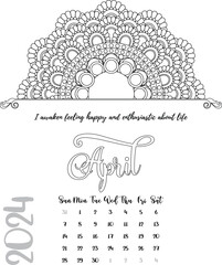 Mandala Calendar Coloring Page for April Year 2024 with self-affirmation quote for positive energy.