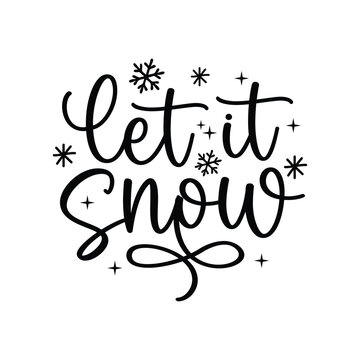 let it snow