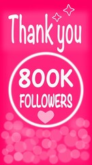 Fototapeta premium Thank you 800k followers text and white heart on pink background . Banner social media post. Vertical layout.