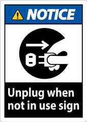 Notice Unplug When Not In Use Symbol Sign