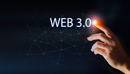 decentralized technology Web 3.0 concept, important infrastructure, Blockchain, Metaverse, Cutting-Edge Technology, hand Touching web 3.0 Icon On background of decentralized big data network.