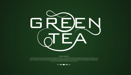vector illustration green tea word lettering text banner design.