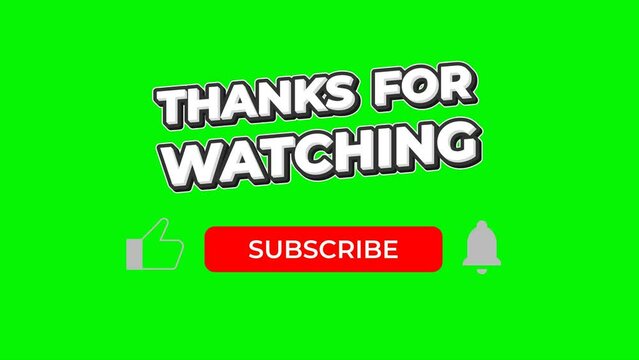 4k modern animation, motion graphic design of thanks for watching words, cursor is pressing buttons like, subscribe, and notification on green screen, chroma key. Perfect for video, youtube channel.
