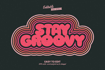 Stay Groovy Text, Editable Fun Retro Text Style Effect with Grunge Texture