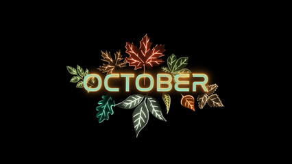  illustration of title for month october with neon glowing leaves around decoration