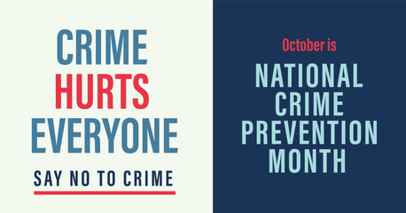 National crime prevention month banner. Crime hurts every one. Campaign vector banner.
