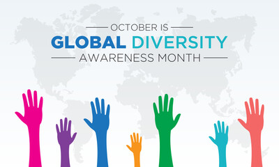 Global Diversity Awareness Month is observed every year in october. October is Global Diversity Awareness Month. Holiday concept for banner, greeting card, poster with background.
