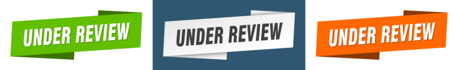 under review banner. under review ribbon label sign set
