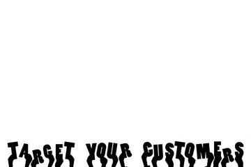 Digital png illustration of hands with target your customers text on transparent background