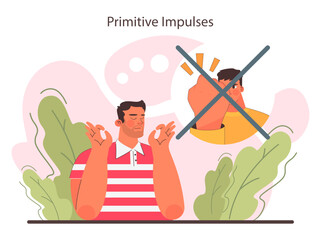 Primitive impulses. Calm and controlled behaviour suppressing