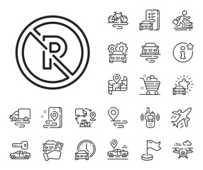Car park not allowed sign. Plane, supply chain and place location outline icons. No parking line icon. Transport garage symbol. No parking line sign. Taxi transport, rent a bike icon. Vector