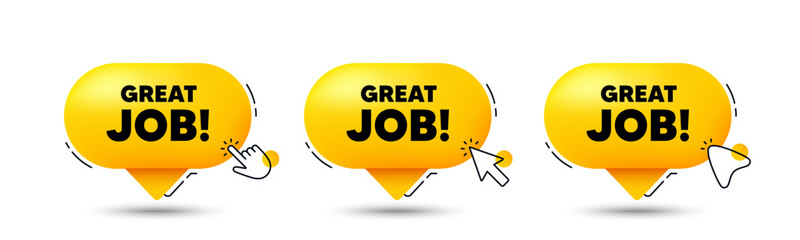 Great job tag. Click here buttons. Recruitment agency sign. Hire employees symbol. Great job speech bubble chat message. Talk box infographics. Vector