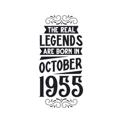 Born in October 1955 Retro Vintage Birthday, real legend are born in October 1955