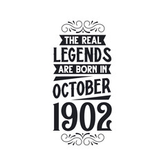 Born in October 1902 Retro Vintage Birthday, real legend are born in October 1902