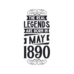 Obraz premium Born in May 1890 Retro Vintage Birthday, real legend are born in May 1890