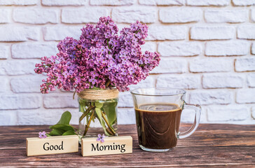 Cup of Coffee for  Good Morning and Purple Lilac .Good morning message 