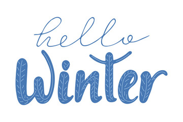 Hello winter hand lettering quote. Cozy knitted decor. Inspirational quote. Holiday concept. Trendy vector illustration