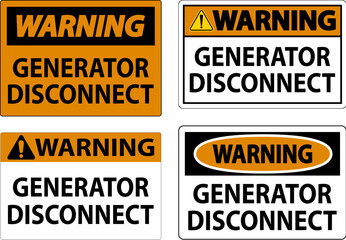 Warning Sign Generator Disconnect