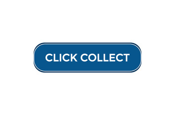 new click collect modern, website, click button, level, sign, speech, bubble  banner, 
